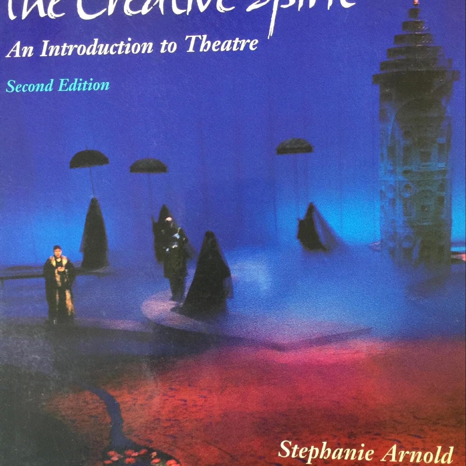 Editorial consultant, Mayfield Publications' The Creative Spirit: (Stephanie Arnold) Second Edition, 1999